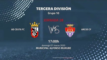 Previa partido entre AD Ceuta FC y Arcos CF Jornada 28 Tercera División