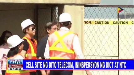 Cell site ng DITO Telecom, ininspeksyon ng DICT at NTC