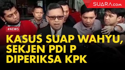 Kasus Suap Wahyu, Sekjen PDIP Dicecar 14 Pertanyaan Penyidik KPK