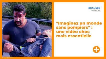"Imaginez un monde sans pompiers" : une vidéo choc mais essentielle