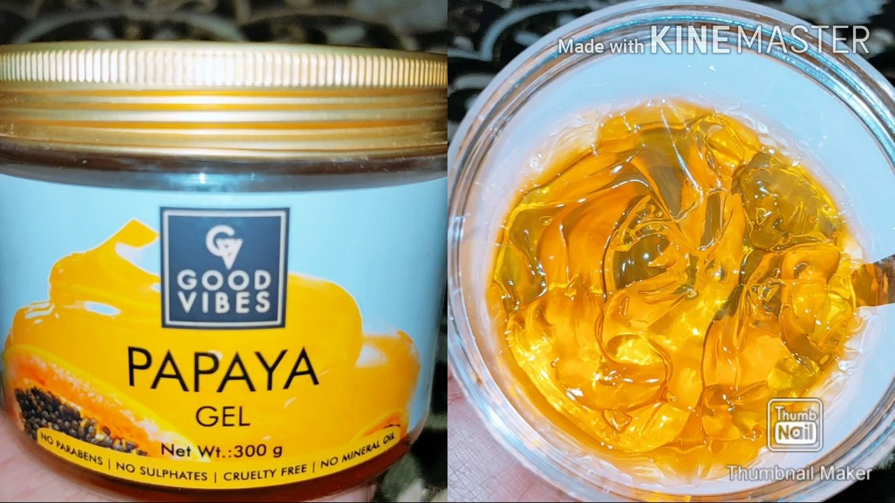Good vibes papaya gel for Best review !!