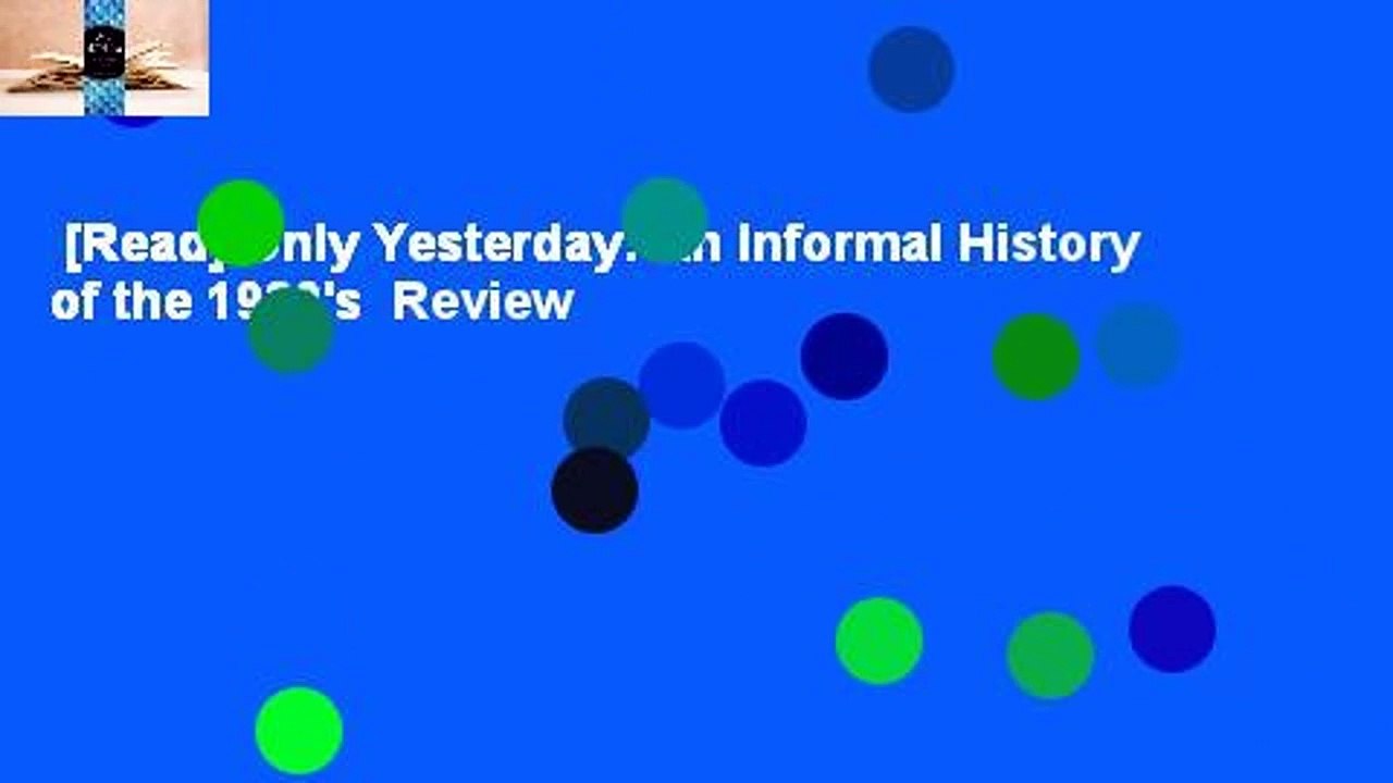 [Read] Only Yesterday: An Informal History of the 1920's  Review