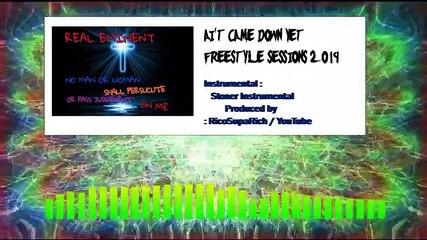 AIN'T CAME DOWN YET - FREE STYLE SESSIONS - 2019 REAL EMINENT (AUDIO SPECTRUM VIDEO)