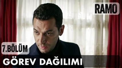 Ramo Görev Dağılımı Yaptı | Ramo 7. Bölüm