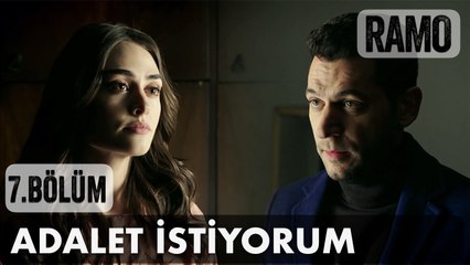 Barış Değil Adalet İstiyorum | Ramo 7. Bölüm