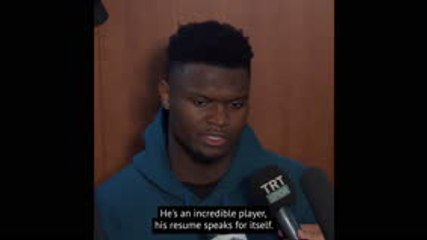 LeBron is an incredible player - Zion