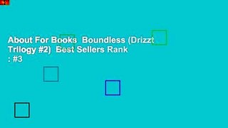 About For Books  Boundless (Drizzt Trilogy #2)  Best Sellers Rank : #3