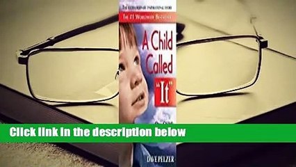 Full E-book  A Child Called "It"  For Free