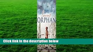 [Read] The Secret Orphan Complete