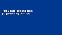 Full E-book  Immortal Born (Argeneau #30) Complete