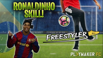 Freestyler | Tutorial: Learn this iconic Ronaldinho skill