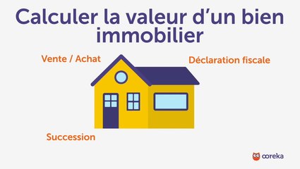 Calculer la valeur d'un bien immobilier