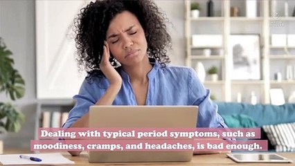 PSA: These are the 7 period symptoms you should be concerned about