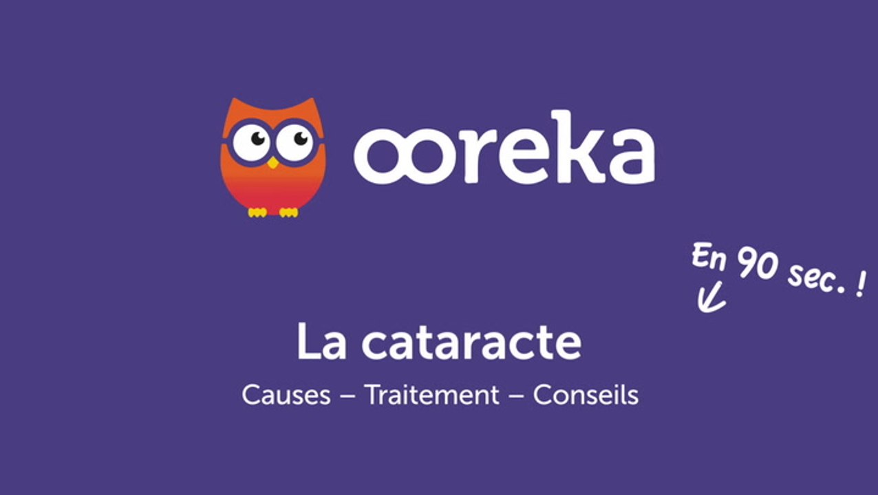 Cataracte : causes, traitement, conseils