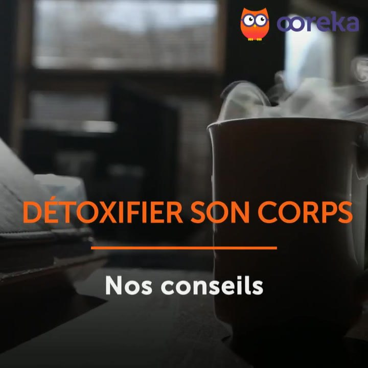 Détoxifier son corps