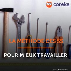 Méthode des 5S : mieux travailler