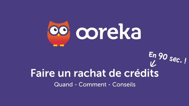 Faire un rachat de crédits