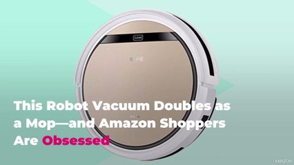 This Robot Vacuum Doubles as a Mop—and Amazon Shoppers Are Obsessed