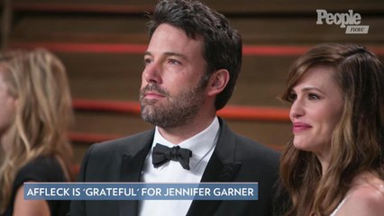 Ben Affleck on Jennifer Garner: 'It's Important for My Kids to Know I Respect and Care About Her'