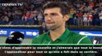 Dubaï - Djokovic sur Sharapova : "Elle a eu une carrière fantastique, elle peut être fière d'elle"