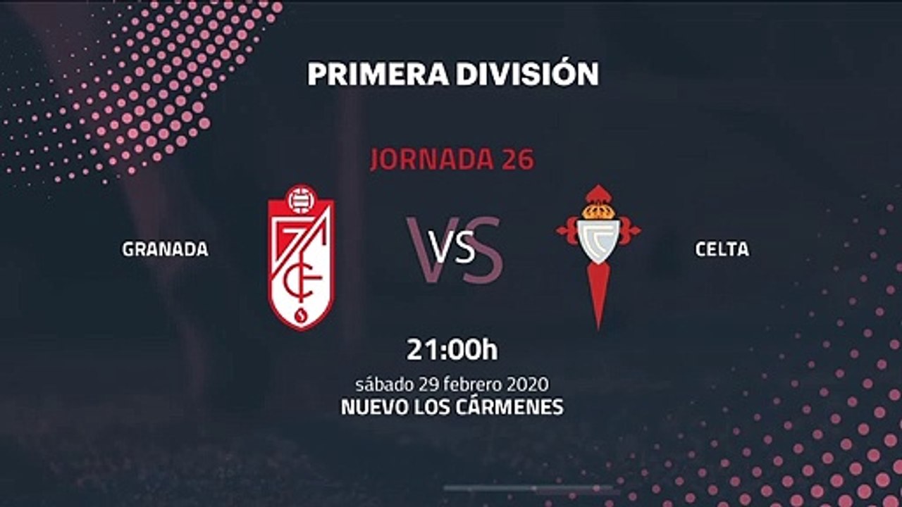 Previa partido entre Granada y Celta Jornada 26 Primera División