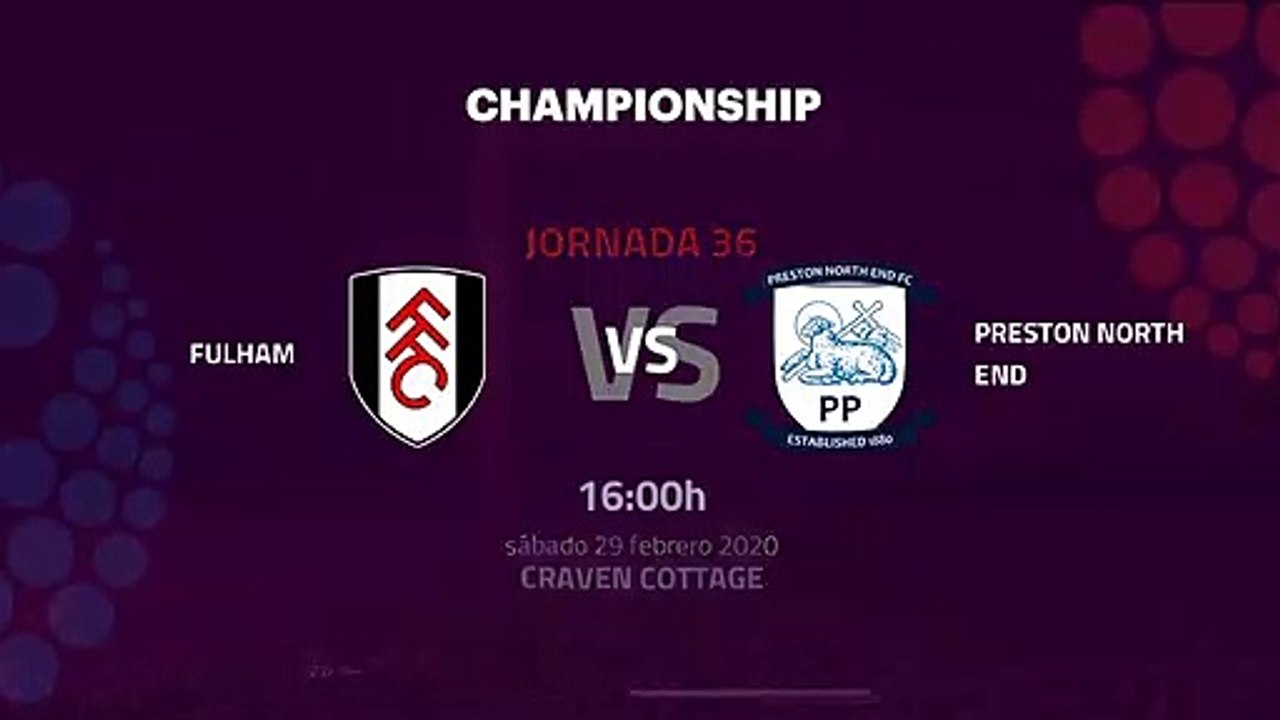 Previa partido entre Fulham y Preston North End Jornada 36 Championship