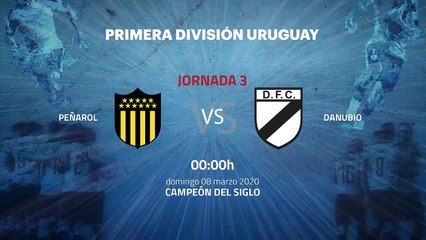 Previa partido entre Peñarol y Danubio Jornada 3 Apertura Uruguay