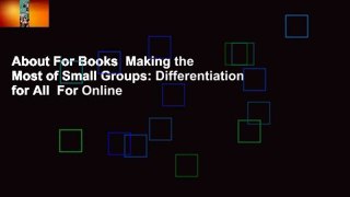 About For Books  Making the Most of Small Groups: Differentiation for All  For Online