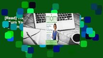 [Read] The Mom Inventors Handbook: How to Turn Your Great Idea Into the Next Big Thing Complete