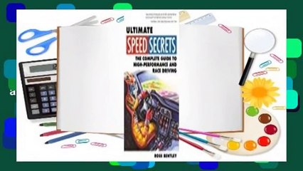 [Read] Ultimate Speed Secrets: The Complete Guide to High-Performance and Race Driving Complete