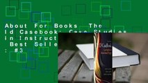 About For Books  The Id Casebook: Case Studies in Instructional Design  Best Sellers Rank : #3