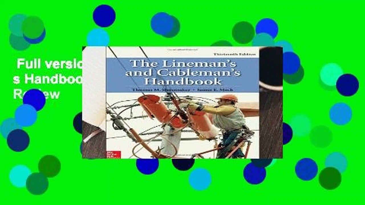 Full version  The Lineman s and Cableman s Handbook, Thirteenth Edition  Review