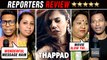 Thappad Movie ⭐⭐⭐ FIRST HONEST Reporters Review _ Taapsee Pannu, Anubhav Sinha