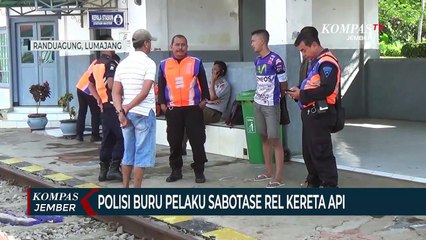 Polisi Buru Pelaku Sabotase Rel Kereta Api
