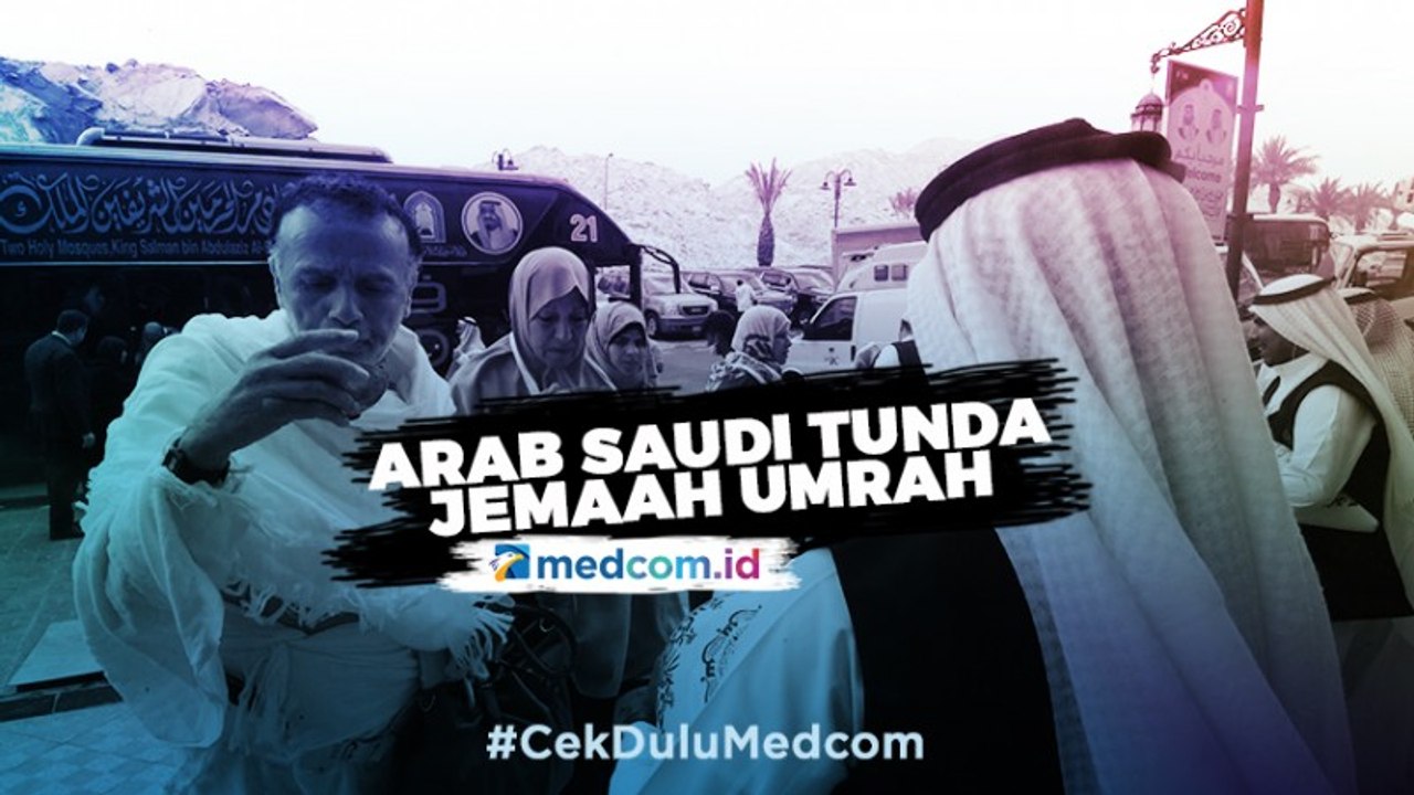 Virus Korona, Arab Saudi Tunda Jemaah Umrah