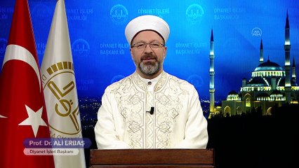 Diyanet İşleri Başkanı Erbaş'tan 'Regaib Kandili' mesajı - ANKARA