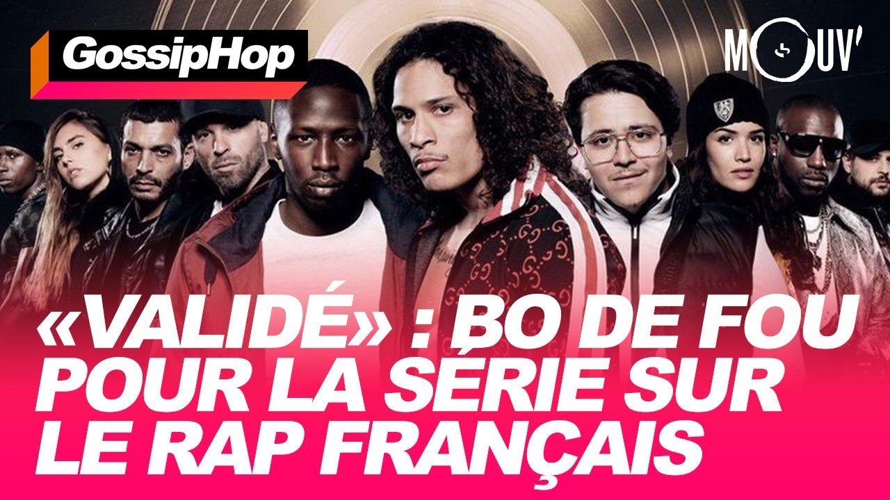 "Validé" : BO de fou pour la série sur le rap français
