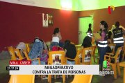 Mala: realizan megaoperativo contra la trata de personas