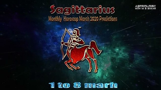 Sagittarius March 2020 Monthly Horoscope Predictions ...by m s Bakar Urdu Hindi