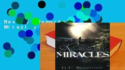 Review  Remarkable Miracles - G C Bevington