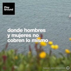 Islandia toma la medida más drástica para garantizar la igualdad.