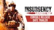 Insurgency: Sandstorm - Trailer date de sortie consoles