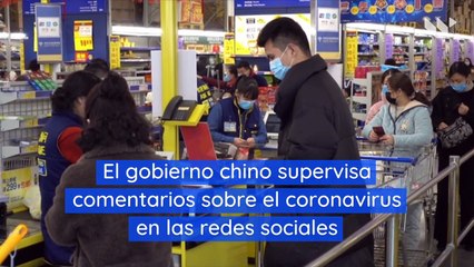 El gobierno chino supervisa comentarios sobre el coronavirus en las redes sociales