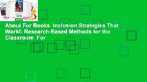 About For Books  Inclusion Strategies That Work!: Research-Based Methods for the Classroom  For