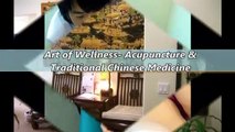 Art of Wellness- Acupuncture & Traditional Chinese Medicine - (310) 451-5522