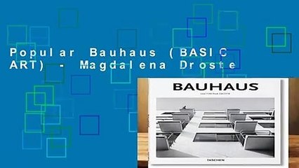 Popular Bauhaus (BASIC ART) - Magdalena Droste