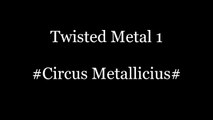 Circus Metallicius - Twisted Metal 1 song 2 - PSX video game music