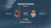 Previa partido entre Corellano y Peña Sport Jornada 26 Tercera División