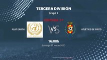 Previa partido entre Flat Earth y Atlético de Pinto Jornada 27 Tercera División