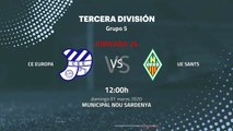 Previa partido entre CE Europa y UE Sants Jornada 26 Tercera División